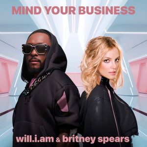 Will.i.am y Britney Spears presentan Mind Your Bussiness